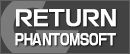 PHANTOMSOFTに戻る